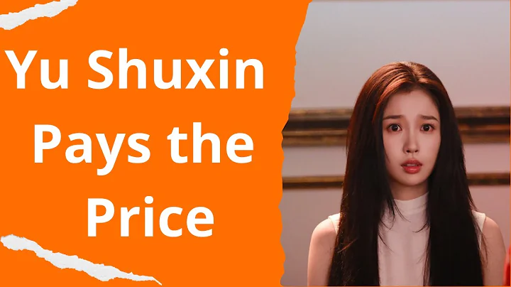 Yu Shuxin Pays the Price