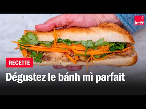 Vidéo : Recette bánh mì