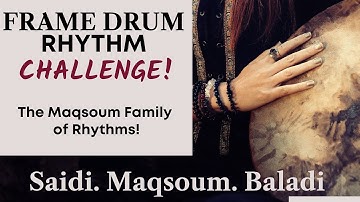 Frame Drum Challenge with Marla Leigh ~"Maqsoum Family" of Middle Eastern Rhythms