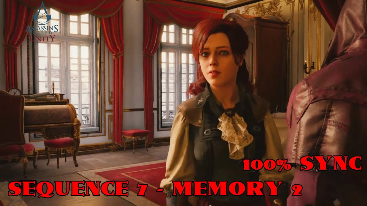 Assassin's Creed Unity : Sequence 7 ★ Memory 2 [100% Sync Walkthrough ...