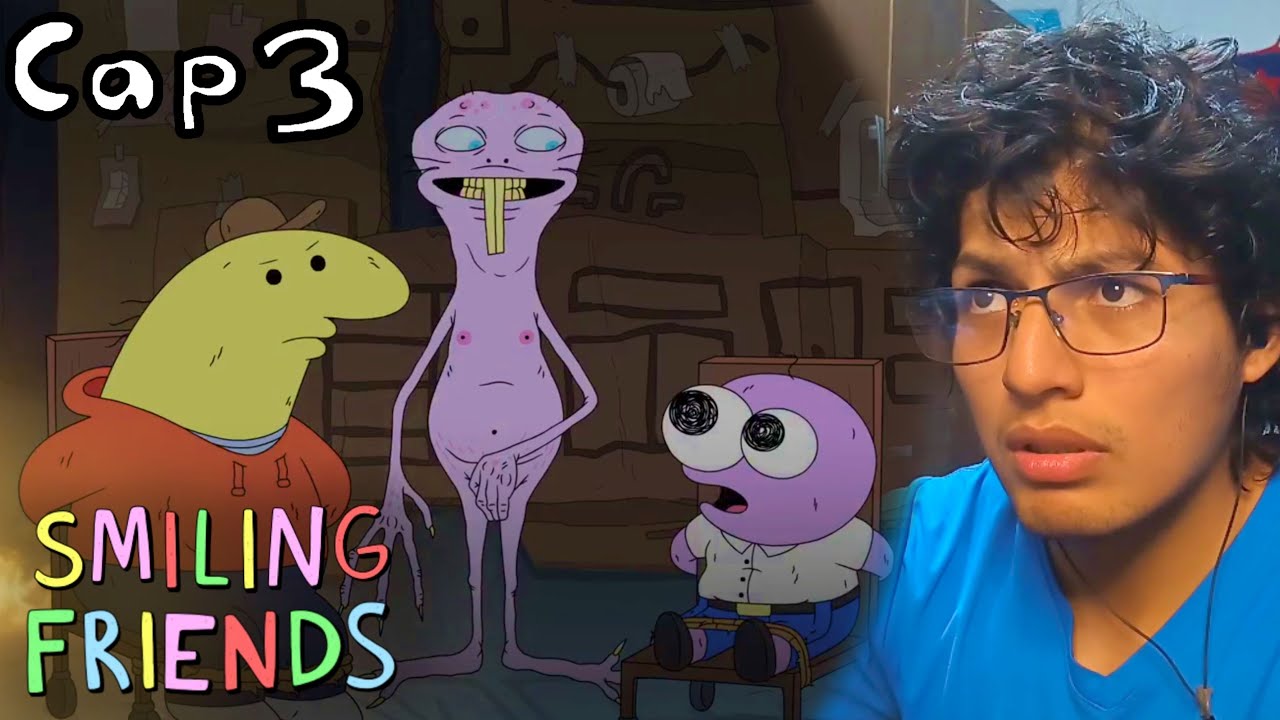 Hombre Topo / Historias de EFE reacción SMILING FRIENDS Cap 3 TEMP 3 Español Latino