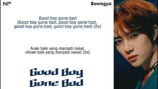 (Sub Indo) TXT [투모로우바이투게더] - Good Boy Gone Bad Lyrics
