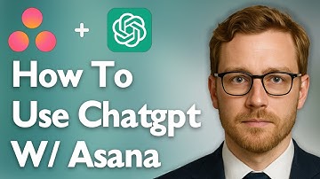 How To Use Chatgpt With Asana To Automate Tasks [2025 Guide]