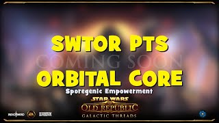 Orbital Core KILL CONFIRMED!! (SWTOR 7.8 PTS)