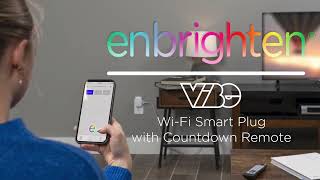 62719: Enbrighten VIBE Indoor Smart Plug with Countdown Remote - Setup & Pairing
