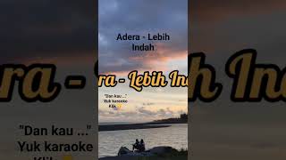 #karaoke Adera - Lebih Indah #adera #lebihindah #lirik #lagucinta