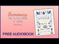 The Little Book of Hygge by Meik Wiking | Summary | Free Audiobook