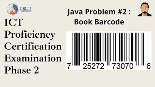 DICT Proficiency Certification Examination   Phase 2   Java Problem #2 BARCODE
