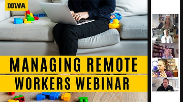 Managing Remote Workers Webinar pt.2