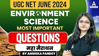 UGC NET EVS Marathon 2024 | UGC NET Paper 2 EVS Most Important Questions by Anshika Pandey