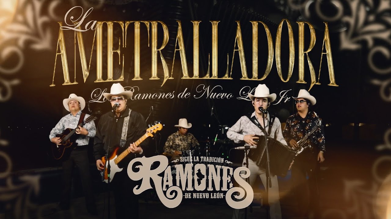 La Ametralladora - Los Ramones De Nuevo León