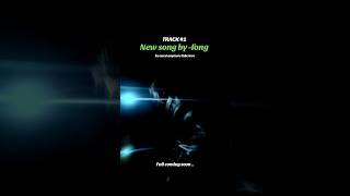 New song by-FONG Full Coming soon #fong #noneedanymorefackelove
