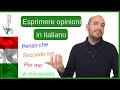 Come esprimere OPINIONI in ITALIANO | Impara l'italiano con Francesco