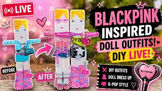 LIVE 🔴 Making BLACKPINK Inspired Paper Doll Outfits 💗 DIY Dress Up Transformation😍#Paperdoll#dressup