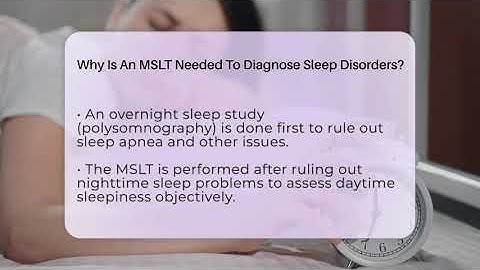 Why Is An MSLT Needed To Diagnose Sleep Disorders? - Sleep Apnea Support Network