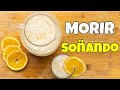 EASY Morir Soñando Recipe