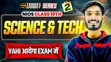 NIOS Class 10th Science and Technology Most Important Questions with Answer | Tandav Batch Day 2nd
