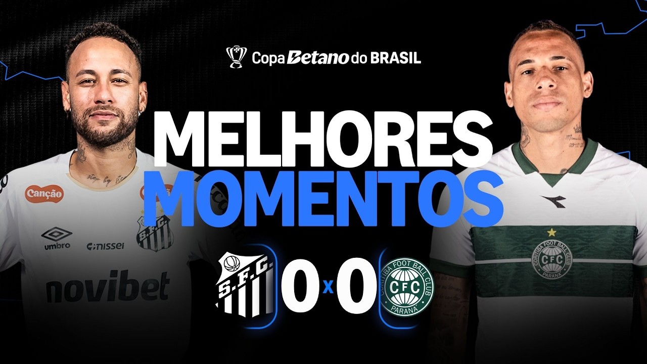 SANTOS 0 x 0 CORITIBA | MELHORES MOMENTOS | 5ª FASE COPA DO BRASIL 2026 ...