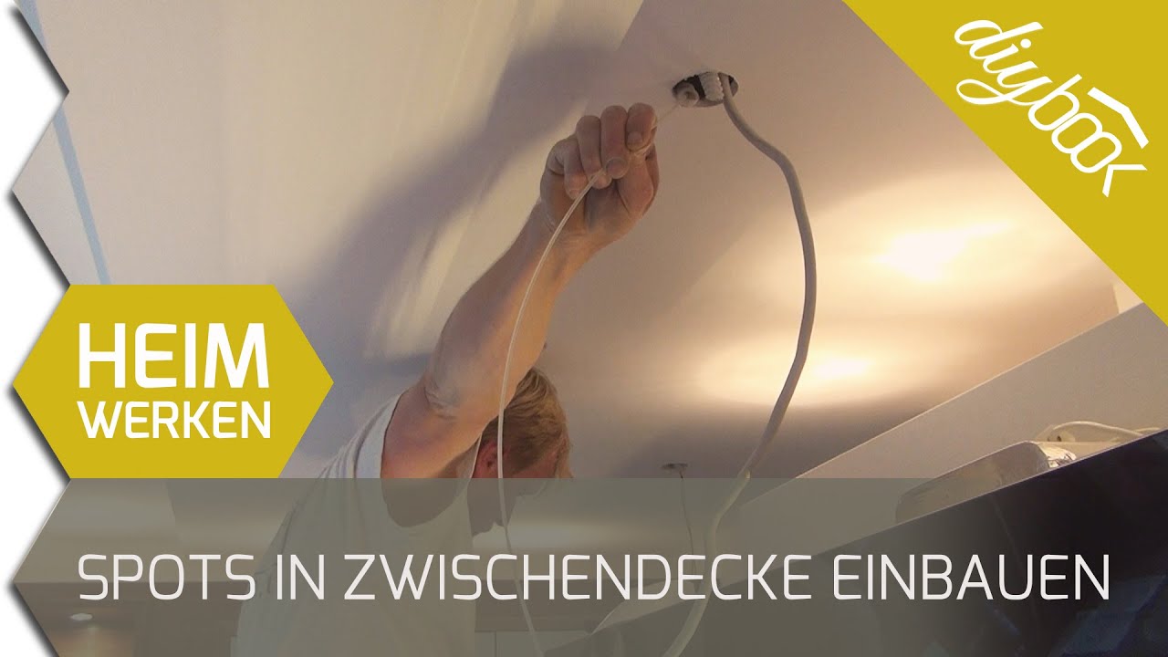 Spots in eine abgehängte rigipsdecke einbauen youtube