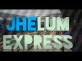 Jhelum Express arrive  New  Delhi Railway Station
