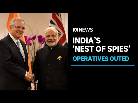 Indian government behind foreign spy ring in Australia in 2020 | ABC News