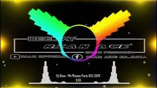 Dj Rian - We Wanna Party KTL EDIT