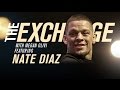 The Exchange: Nate Diaz