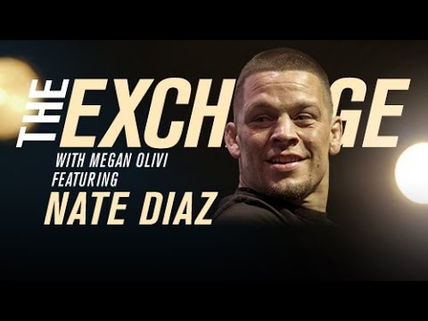 The Exchange: Nate Diaz