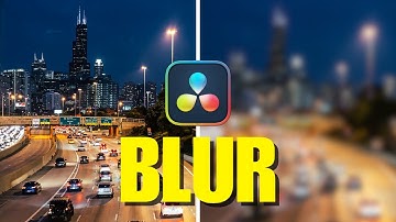 How To Add Blur Effect In DaVinci Resolve 18 (Step-by-Step Guide)