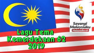 Lagu Malaysia Bersih Tema Kemerdekaan 2019 - Lirik - malaysia bersih lagu 2019