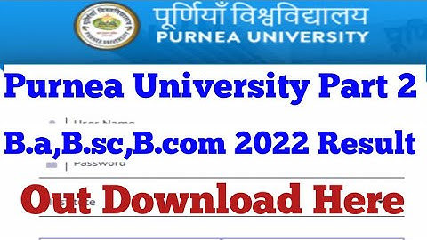 Purnea University Part 2 (B.a,B.sc,B.com ) Result 2022 kaise check Kare||P U Part 2 Result kab ayega