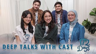 Ngobrol Dari Hati Ke Hati - Deep Talk W/ Cast 172 Days 🤍