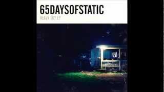 65daysofstatic - Come To Me