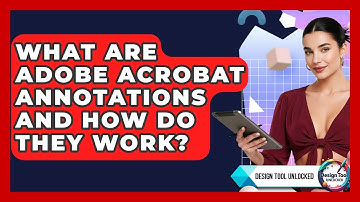 What Are Adobe Acrobat Annotations And How Do They Work? - Design Tool Unlocked