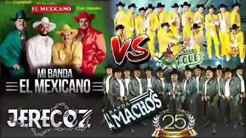 Banda machos vs banda maguey vs banda El mexicano ...