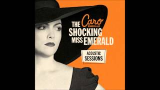 Miniatura del video "Caro Emerald - Coming Back As A Man (Acoustic)"