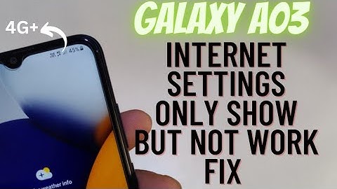 Galaxy A03 Internet Settings Only Show 4G But Not Work Fix Problem