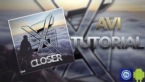 TUTORIAL AVI HOW TO MAKE AVI ON ANDROID #FOLLOWYOURPASSION