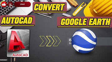 اسهل طريقة للتصدير من الاوتوكاد الي جوجل ايرث والعكس Convert DWG TO KML