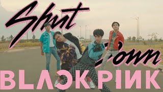 BLACKPINK - ‘Shut Down + Dance Break’ MALE VERSION DANCE COVER by BAJA FROM INDONESIA