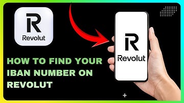 How To Find Your Iban Number On Revolut - Full Guide