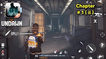 Undawn Mobile Gameplay Chapter 1 (Abyss: No one is Spared)