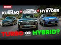 2024 hyundai creta vs toyota hyryder vs skoda kushaq comparison review  is the hype real odmag