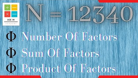 Find the number of factors | Sum of factors | Product of factors | [ Number Theory ]