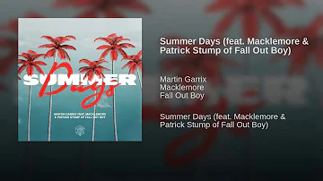 Summer Days (feat. Macklemore & Patrick Stump of Fall Out Boy)