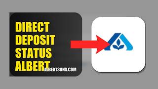 How To Check Your Direct Deposit Status On Albert 2026 (QUICK STEPS)