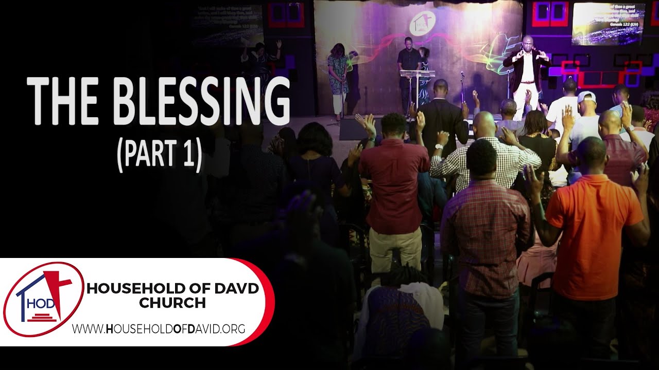 The Blessing (Part 1) By Pastor Sola Osunmakinde