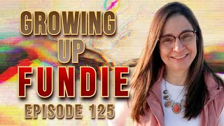 Growing Up Fundie, Ep. 125: Jojo Talkin’ on Always Apologizing for Your Mistakes & Learn from Them
