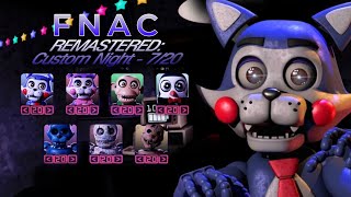 FNAC REMASTERED: Custom Night - 7/20 Mode Completed