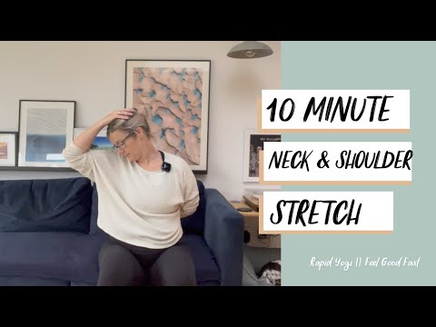 10 min Neck & Shoulder Stretch